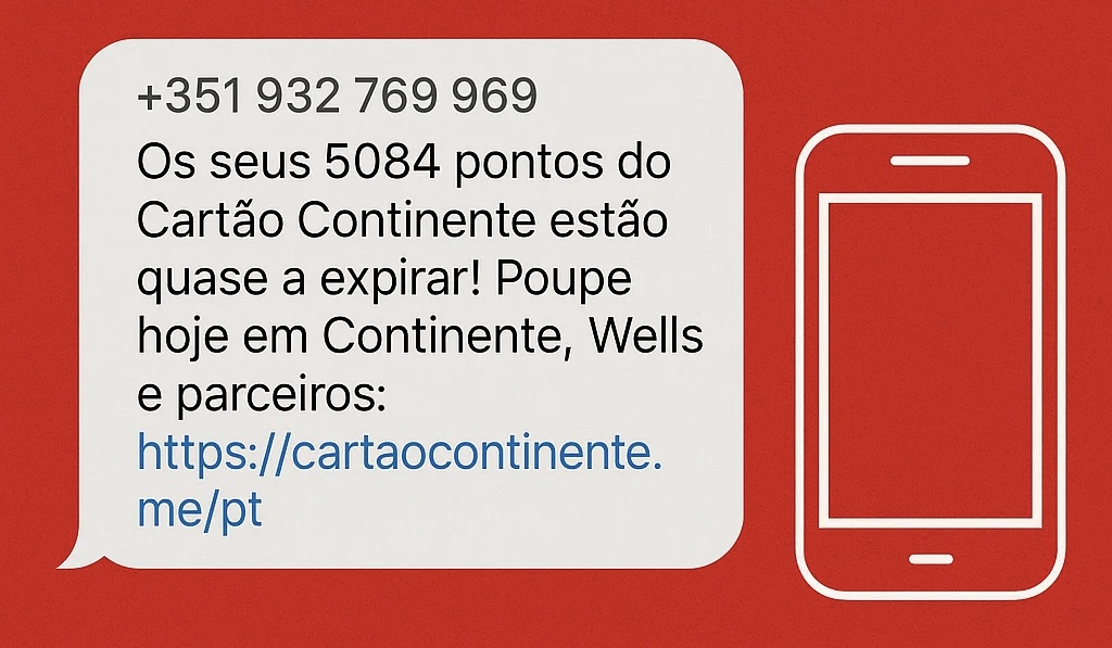 Phishing SMS +351 932 769 969: cuidado com ofertas falsas de pontos Continente