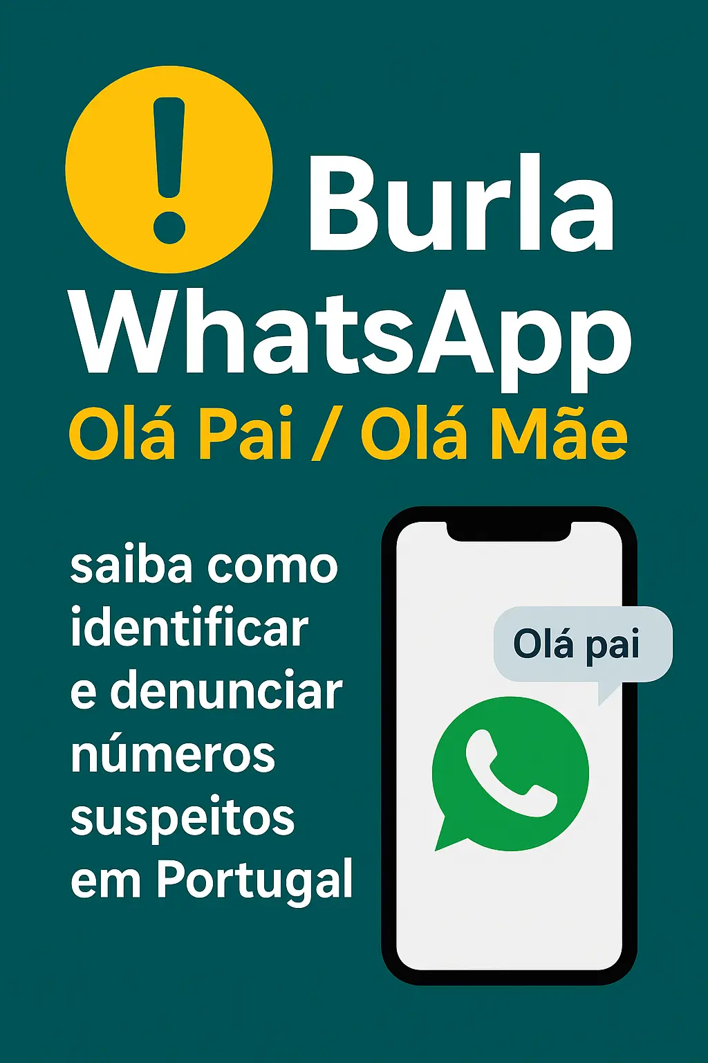 burla-whatsapp-ola-pai-ola-mae-numeros-suspeitos-portugal photo
